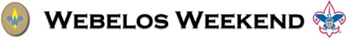 Webelos Weekend Campout - Pacific Harbors Council, Boy Scouts of America